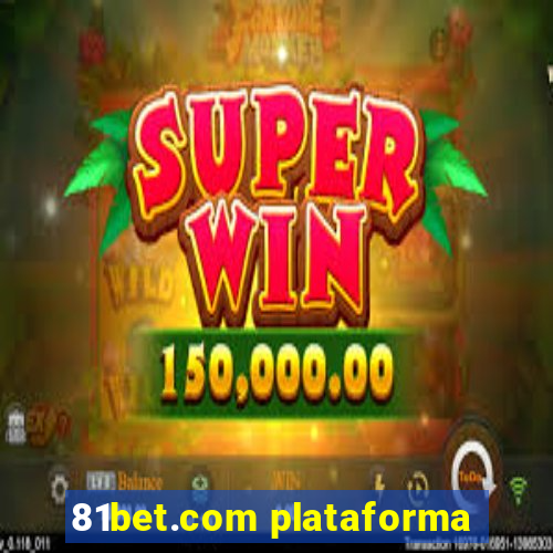 81bet.com plataforma